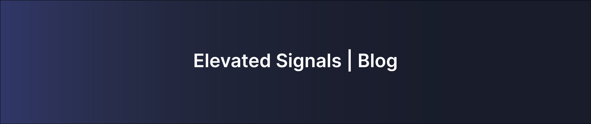 Elevated Signals Blog | Cannabis Manufacturing Software